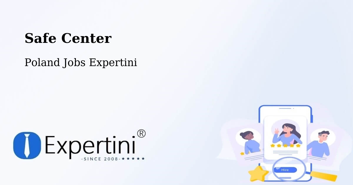 Safety Center – Rypin - Poland Jobs Expertini